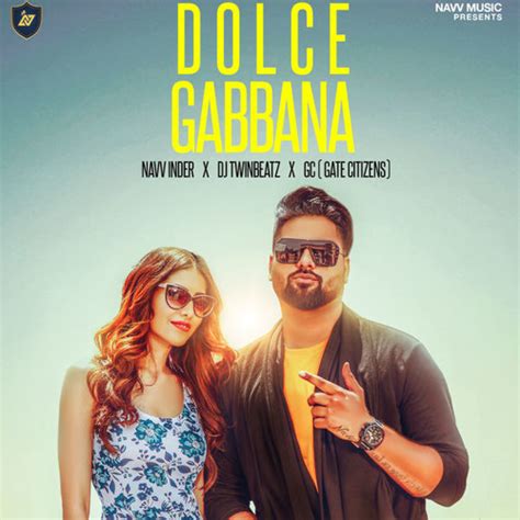 dolce gabbana by navv inder|Dolce Gabbana by Navv Inder, Twinbeatz & GC on Apple Music.